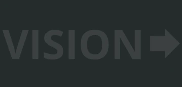 VISION text with a right-pointing arrow on a dark background