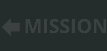 MISSION text with a left-pointing arrow on a dark background